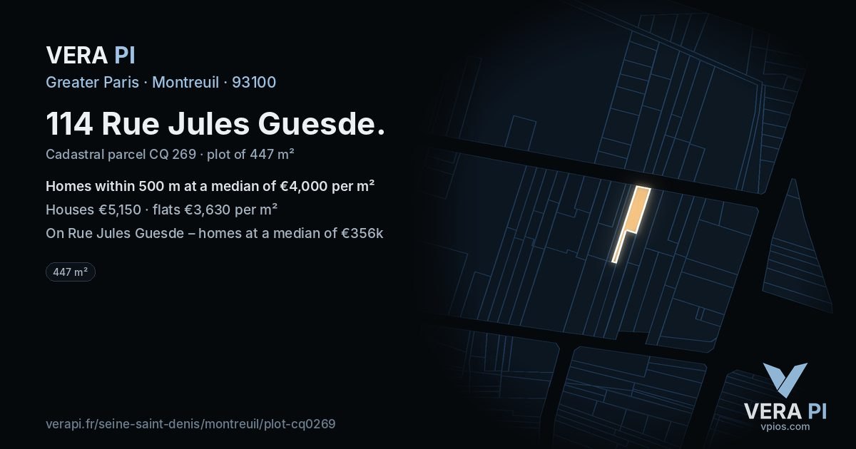 114 Rue Jules Guesde, Montreuil at night – the plot lit, the parcels around coloured by the prices near them