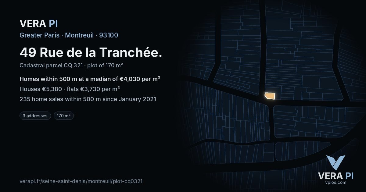 49 Rue de la Tranchée, Montreuil at night – the plot lit, the parcels around coloured by the prices near them