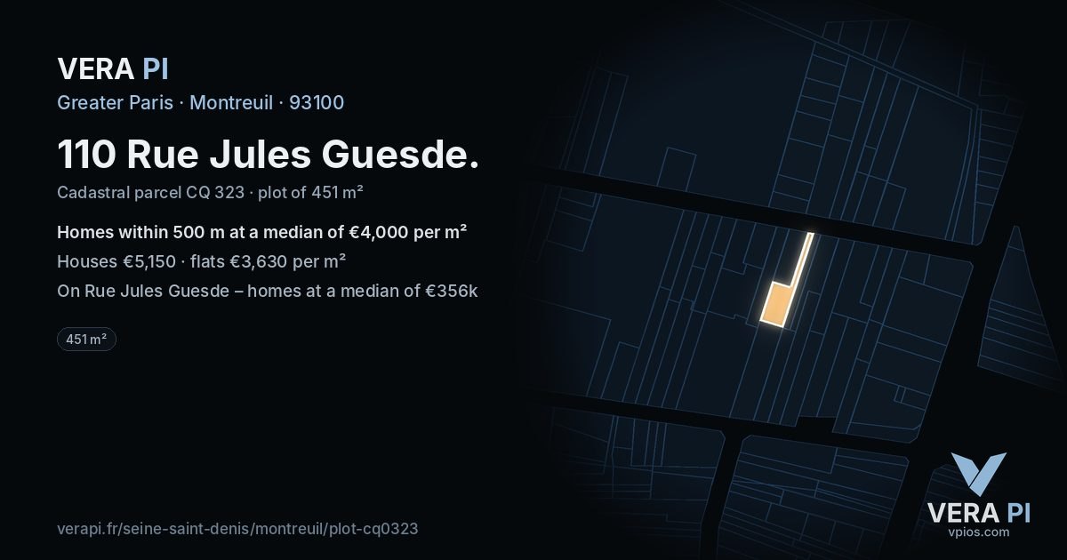 110 Rue Jules Guesde, Montreuil at night – the plot lit, the parcels around coloured by the prices near them