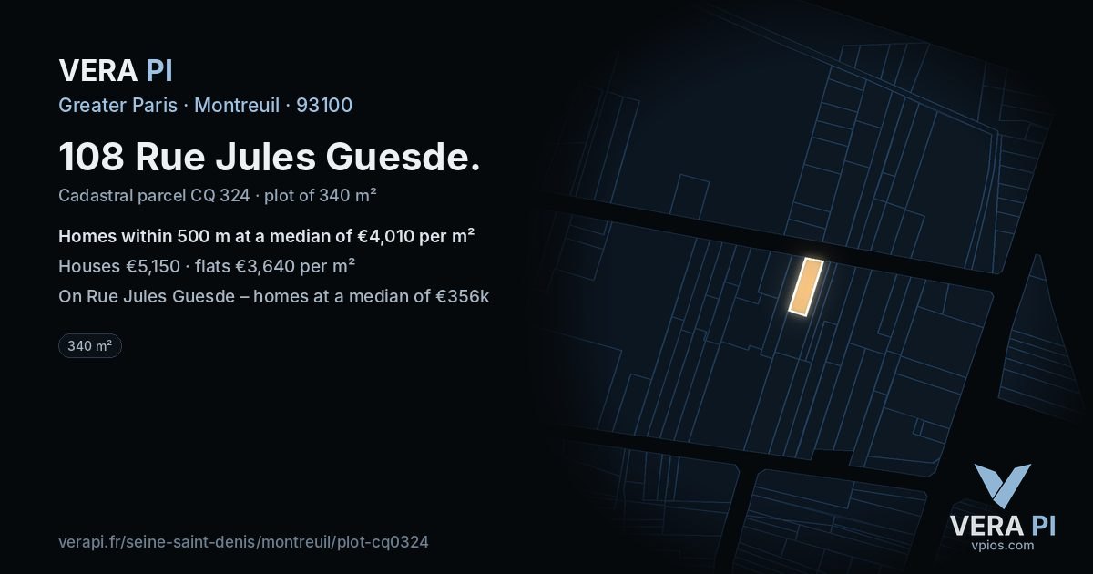 108 Rue Jules Guesde, Montreuil at night – the plot lit, the parcels around coloured by the prices near them