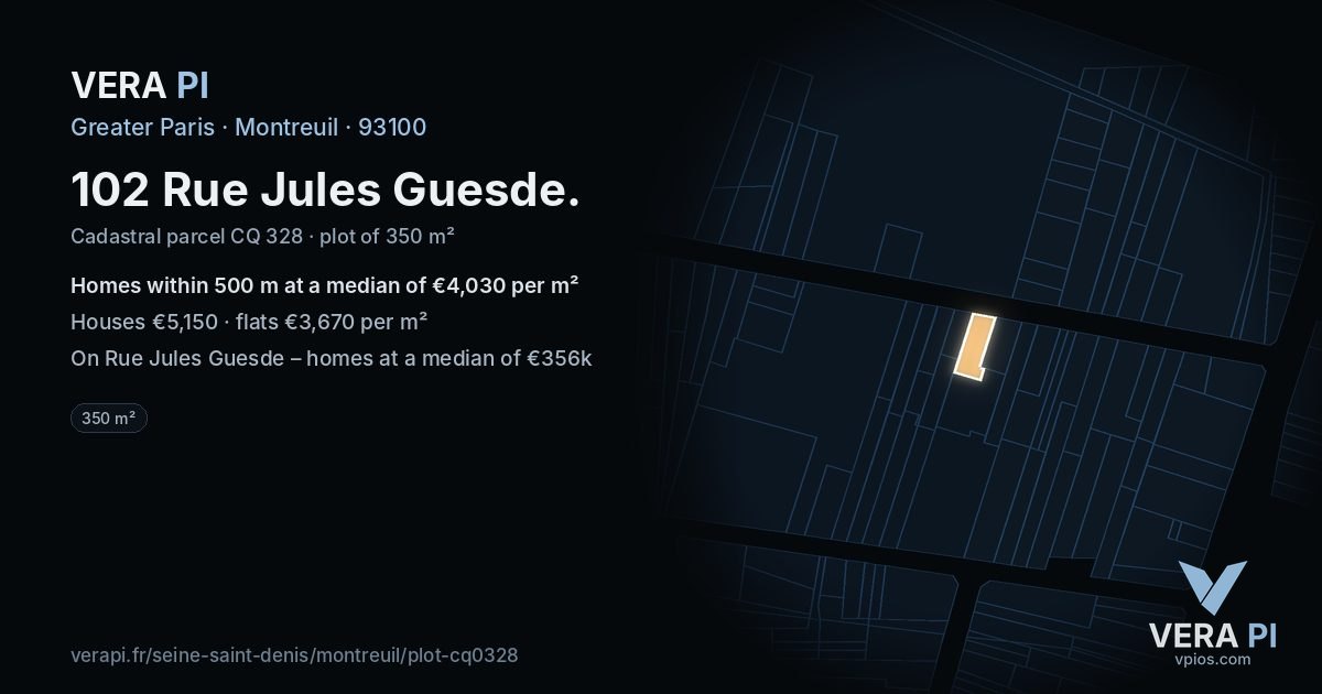 102 Rue Jules Guesde, Montreuil at night – the plot lit, the parcels around coloured by the prices near them