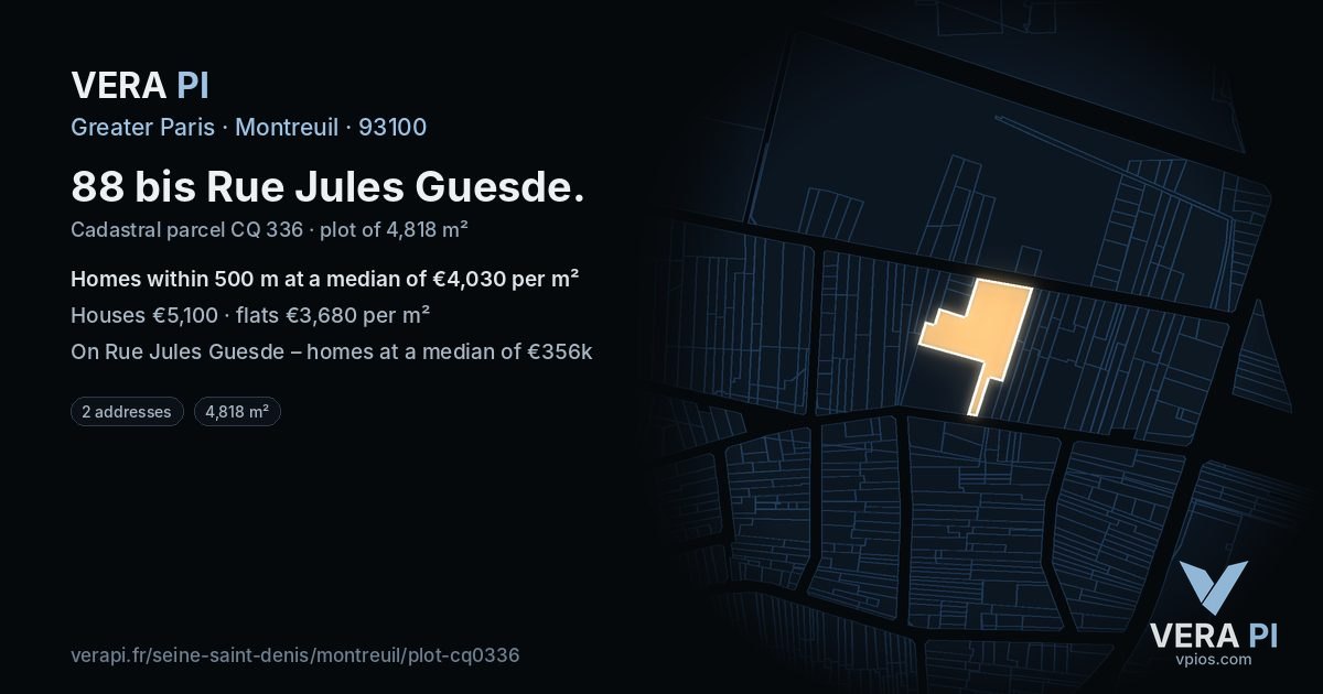 88 bis Rue Jules Guesde, Montreuil at night – the plot lit, the parcels around coloured by the prices near them