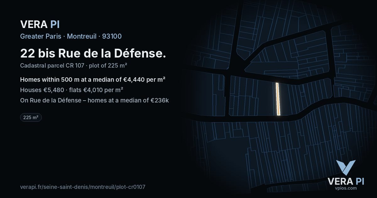 22 bis Rue de la Défense, Montreuil at night – the plot lit, the parcels around coloured by the prices near them