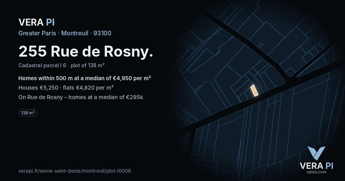 255 Rue de Rosny, Montreuil at night – the plot lit, the parcels around coloured by the prices near them