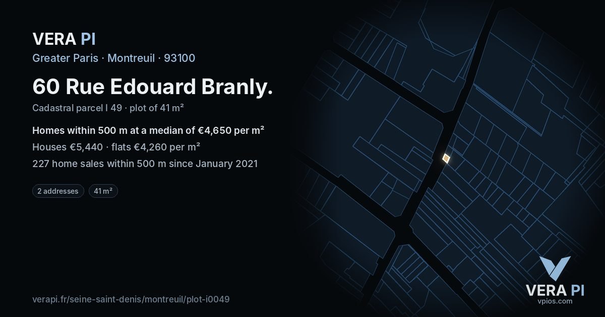 60 Rue Edouard Branly, Montreuil at night – the plot lit, the parcels around coloured by the prices near them