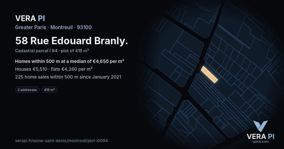 58 Rue Edouard Branly, Montreuil at night – the plot lit, the parcels around coloured by the prices near them