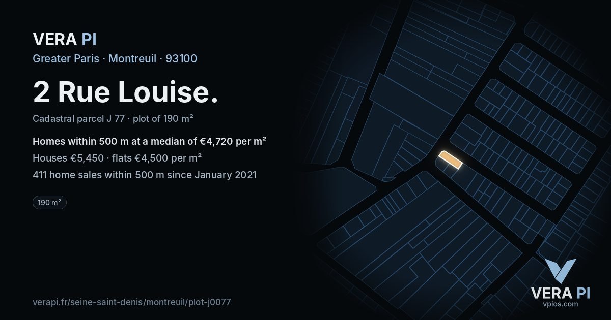 2 Rue Louise, Montreuil at night – the plot lit, the parcels around coloured by the prices near them