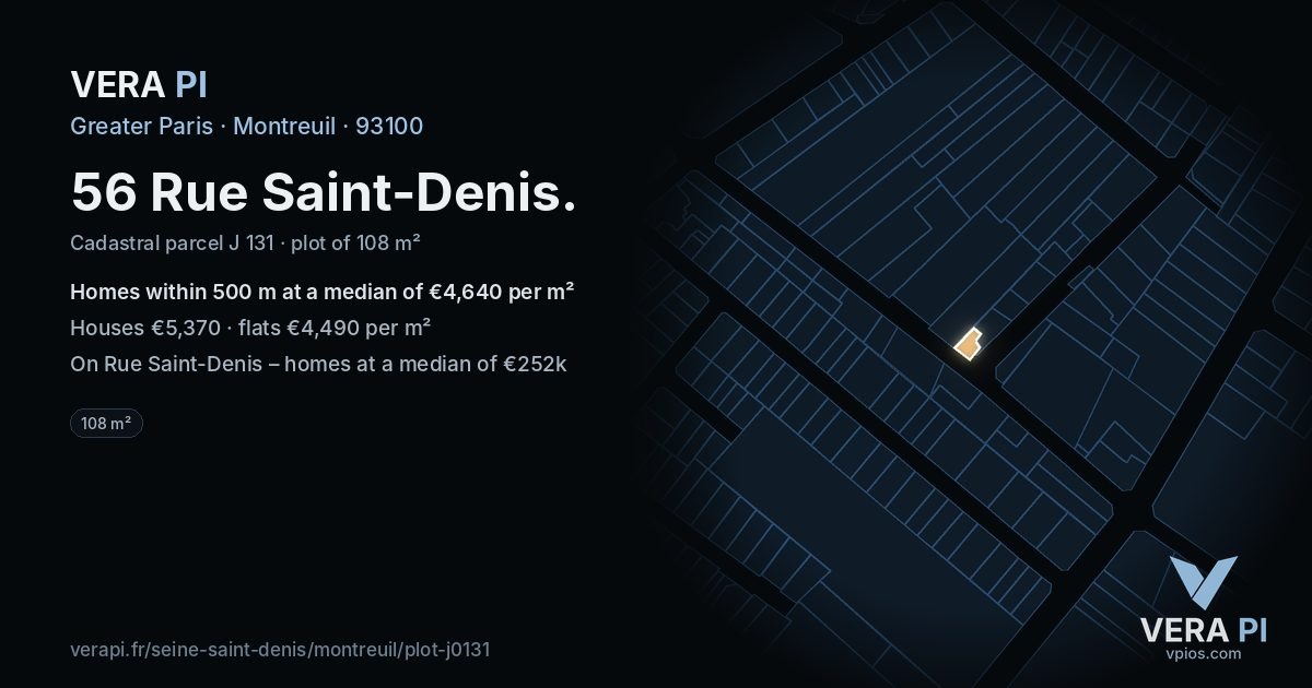 56 Rue Saint-Denis, Montreuil at night – the plot lit, the parcels around coloured by the prices near them