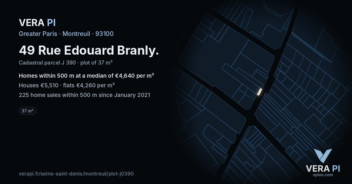 49 Rue Edouard Branly, Montreuil at night – the plot lit, the parcels around coloured by the prices near them