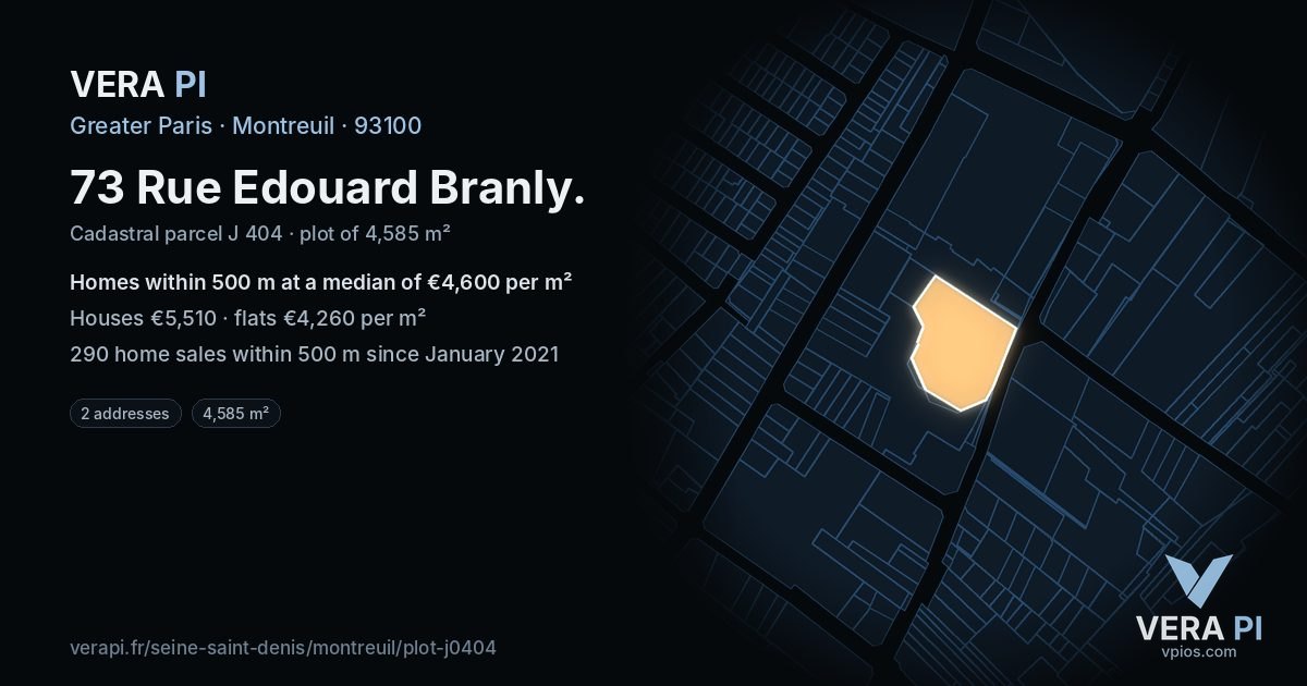 73 Rue Edouard Branly, Montreuil at night – the plot lit, the parcels around coloured by the prices near them