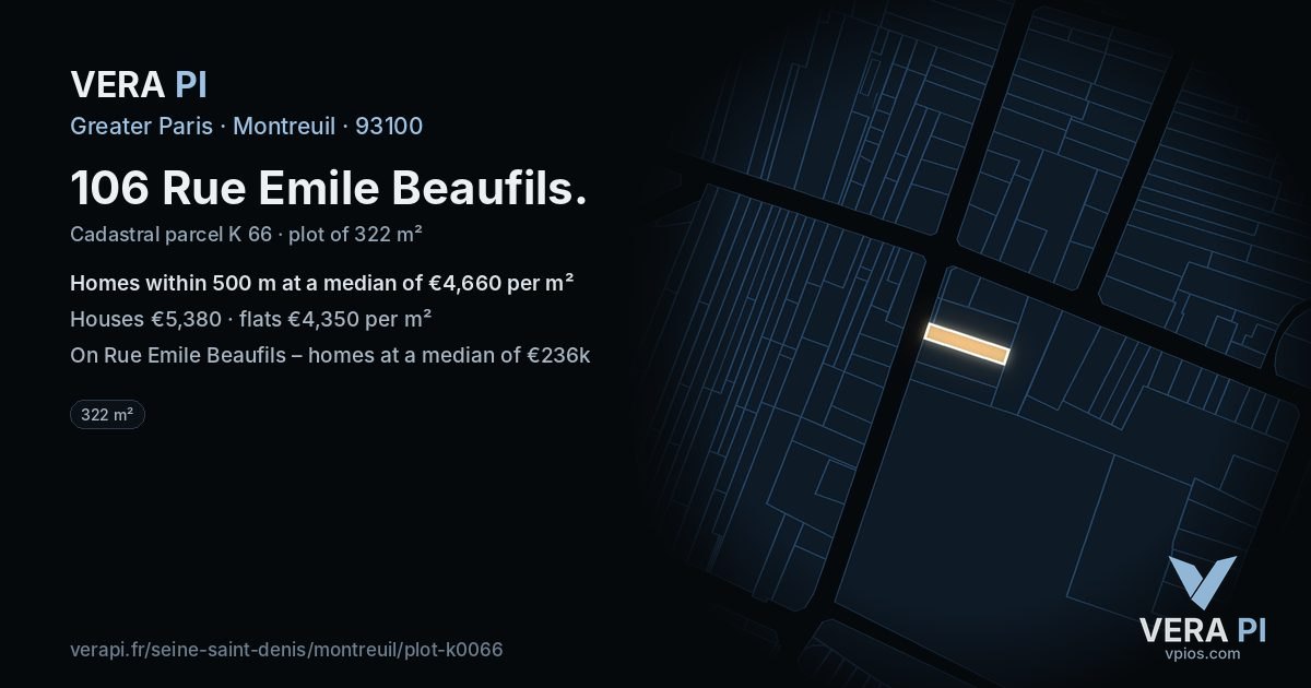 106 Rue Emile Beaufils, Montreuil at night – the plot lit, the parcels around coloured by the prices near them