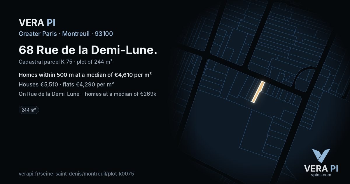 68 Rue de la Demi-Lune, Montreuil at night – the plot lit, the parcels around coloured by the prices near them