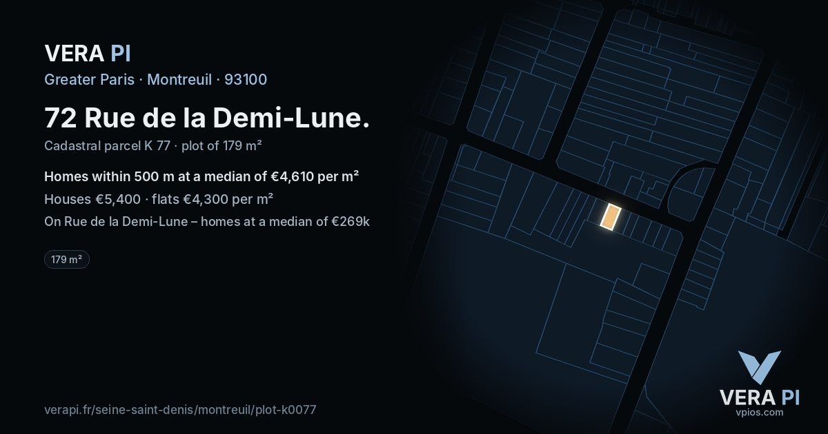 72 Rue de la Demi-Lune, Montreuil at night – the plot lit, the parcels around coloured by the prices near them