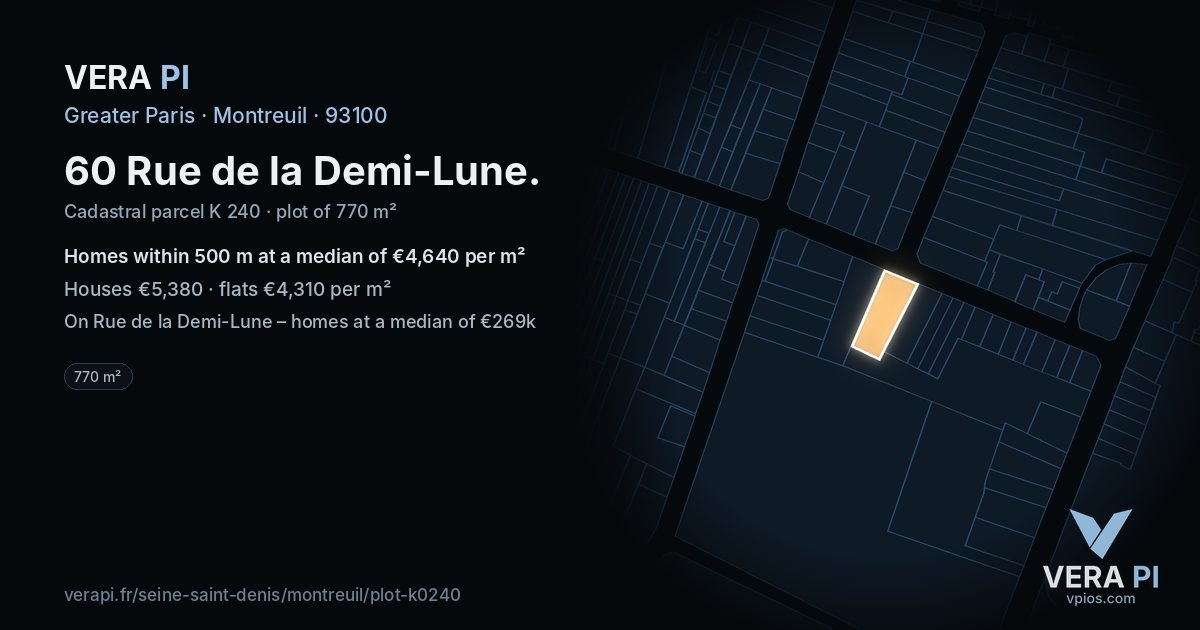 60 Rue de la Demi-Lune, Montreuil at night – the plot lit, the parcels around coloured by the prices near them