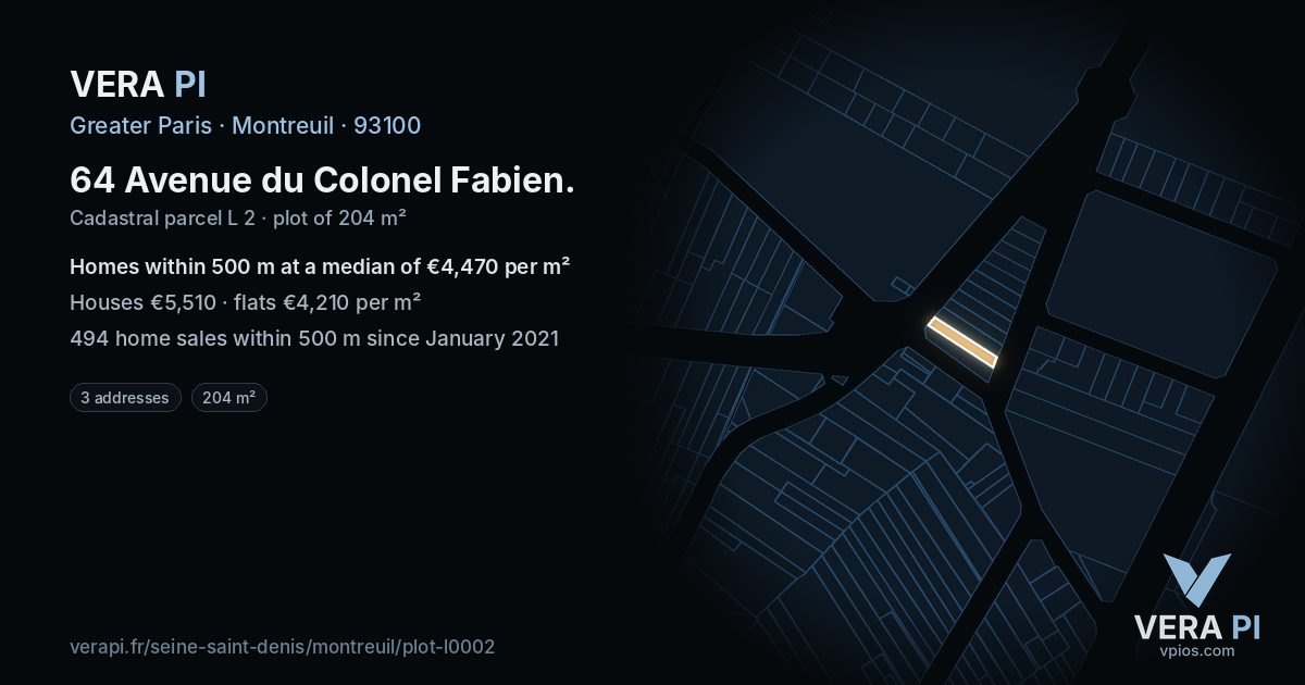 64 Avenue du Colonel Fabien, Montreuil at night – the plot lit, the parcels around coloured by the prices near them