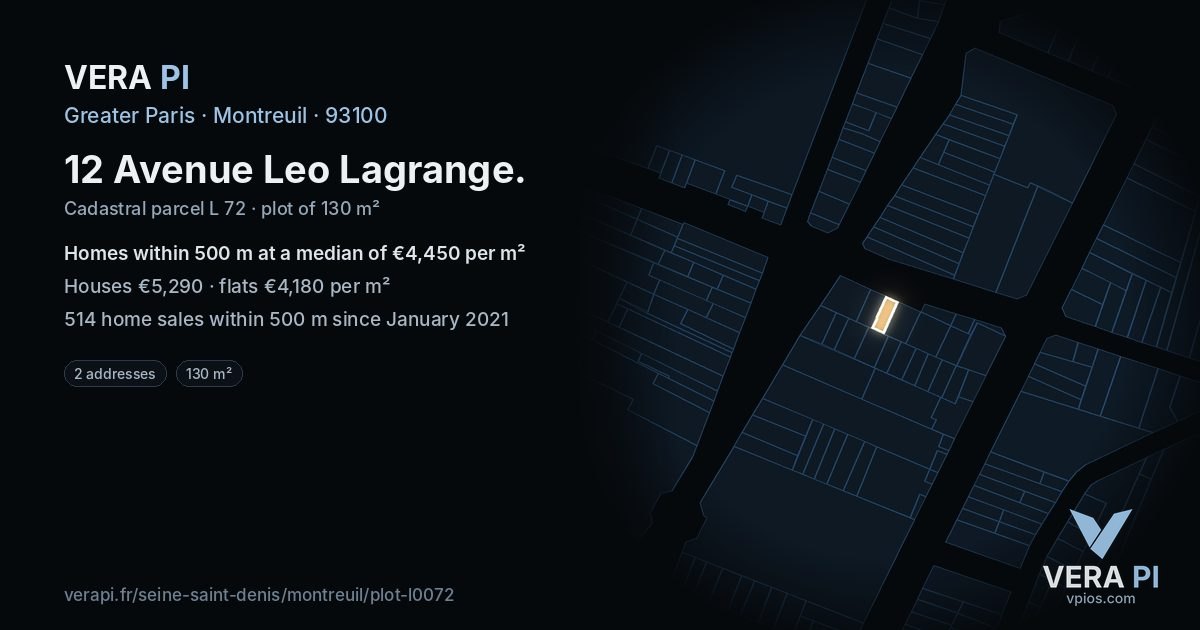 12 Avenue Leo Lagrange, Montreuil at night – the plot lit, the parcels around coloured by the prices near them