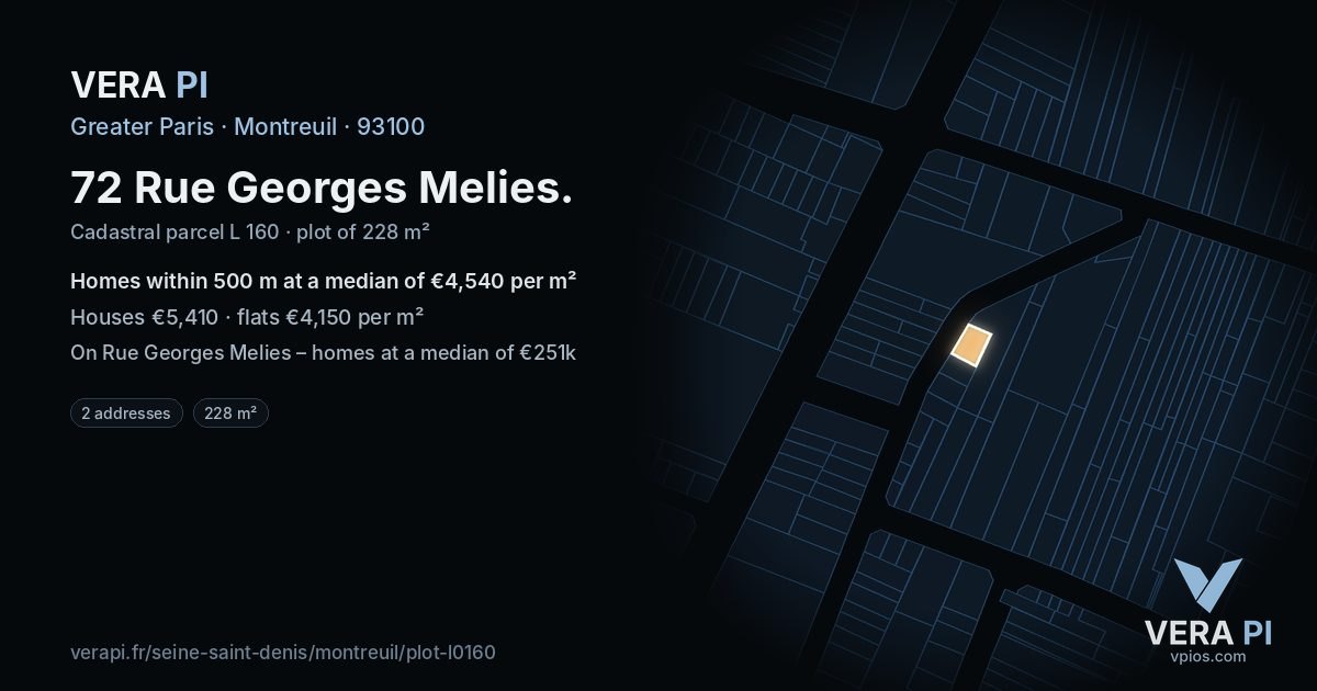 72 Rue Georges Melies, Montreuil at night – the plot lit, the parcels around coloured by the prices near them