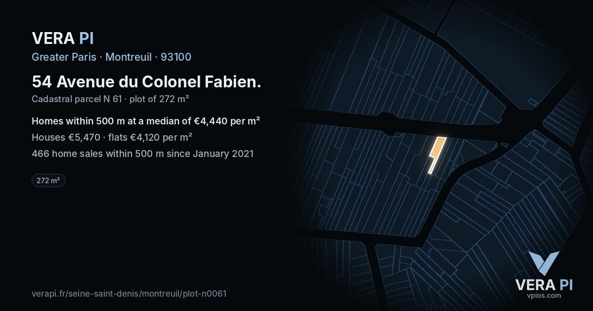 54 Avenue du Colonel Fabien, Montreuil at night – the plot lit, the parcels around coloured by the prices near them