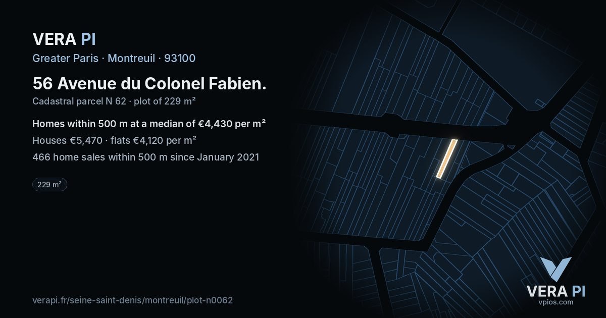 56 Avenue du Colonel Fabien, Montreuil at night – the plot lit, the parcels around coloured by the prices near them
