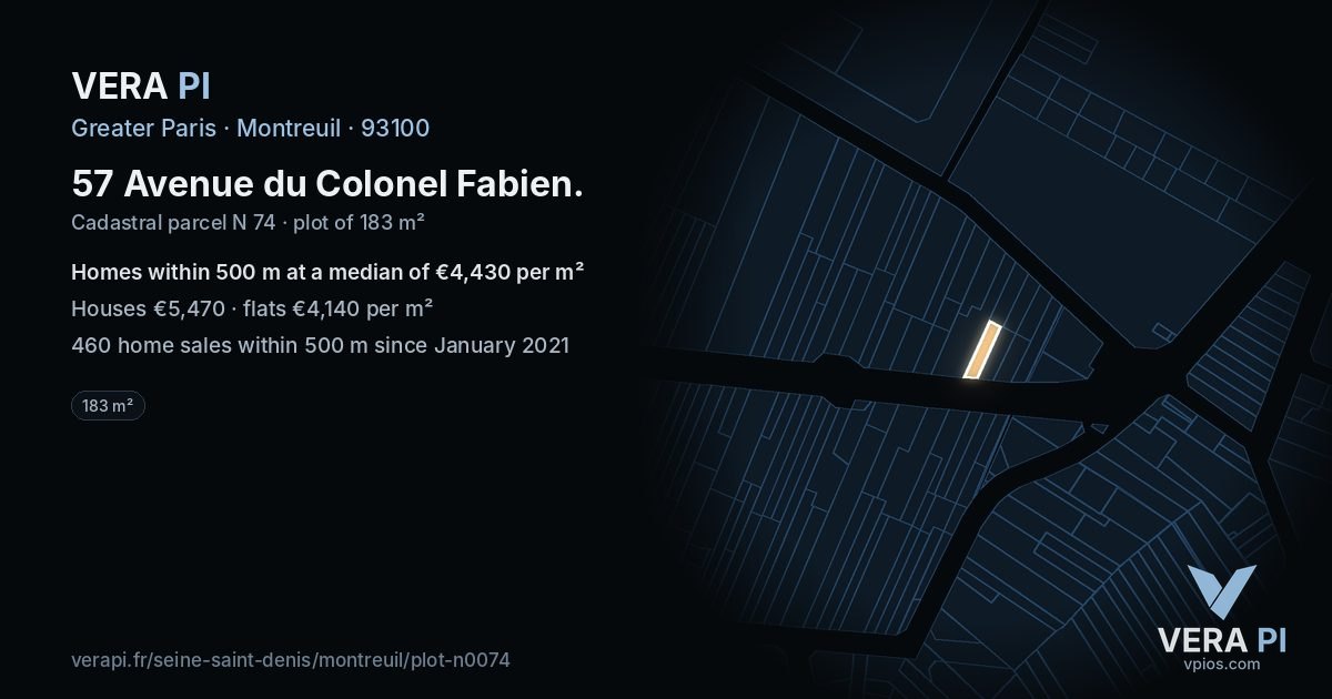 57 Avenue du Colonel Fabien, Montreuil at night – the plot lit, the parcels around coloured by the prices near them