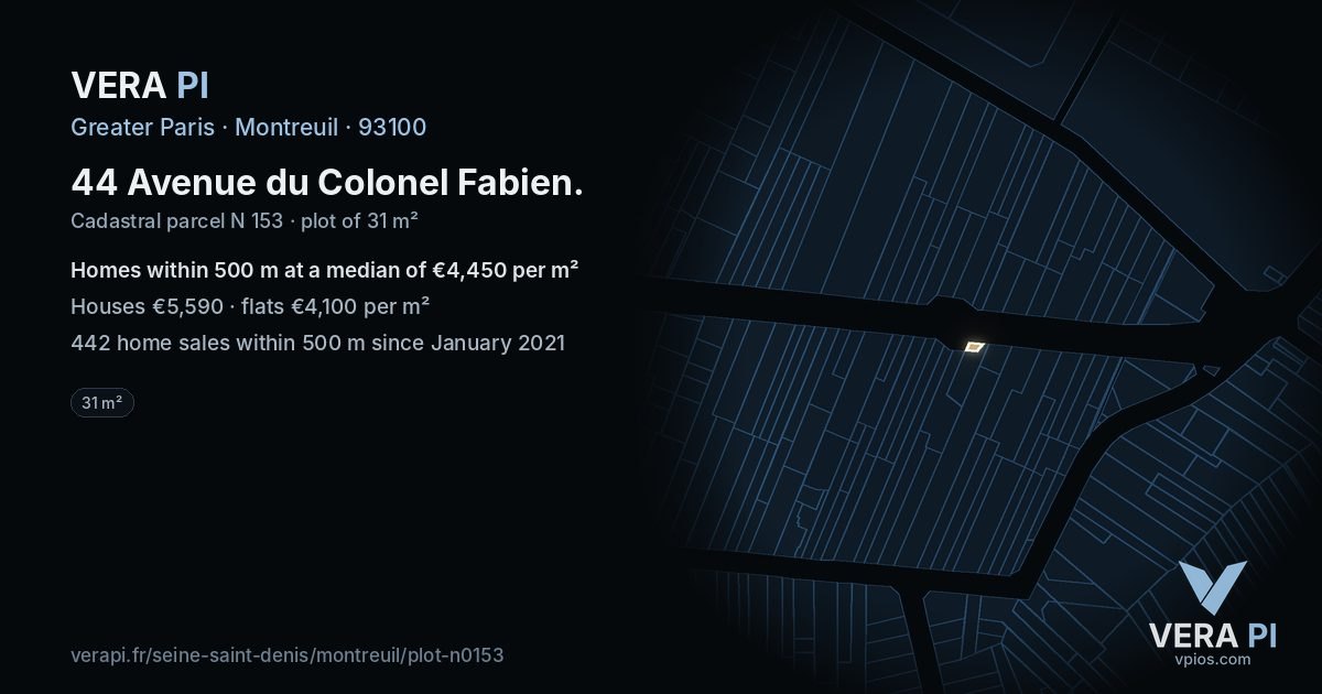 44 Avenue du Colonel Fabien, Montreuil at night – the plot lit, the parcels around coloured by the prices near them
