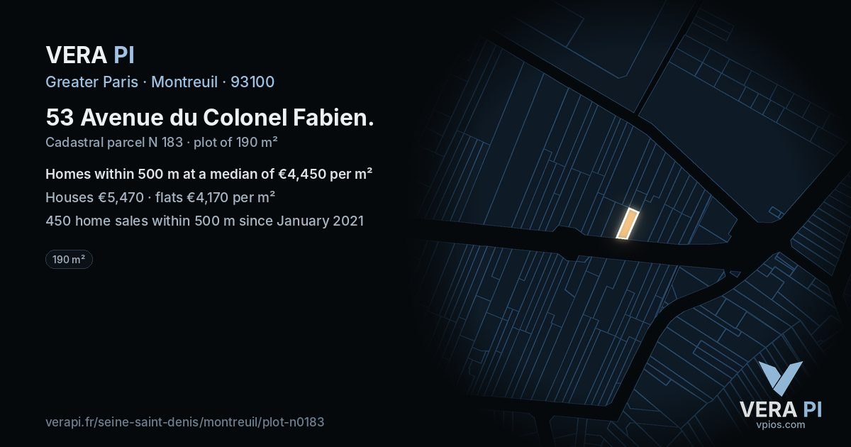 53 Avenue du Colonel Fabien, Montreuil at night – the plot lit, the parcels around coloured by the prices near them