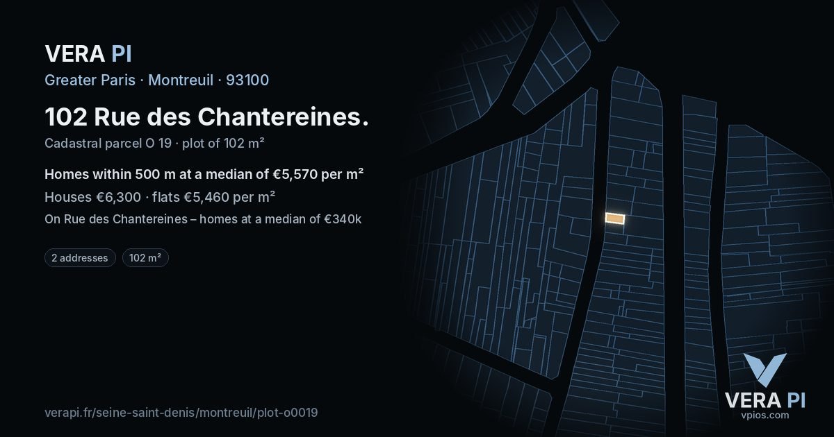 102 Rue des Chantereines, Montreuil at night – the plot lit, the parcels around coloured by the prices near them