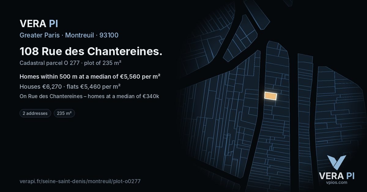 108 Rue des Chantereines, Montreuil at night – the plot lit, the parcels around coloured by the prices near them