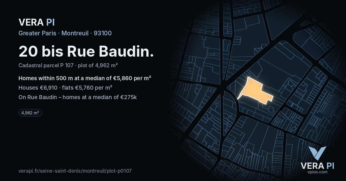 20 bis Rue Baudin, Montreuil at night – the plot lit, the parcels around coloured by the prices near them