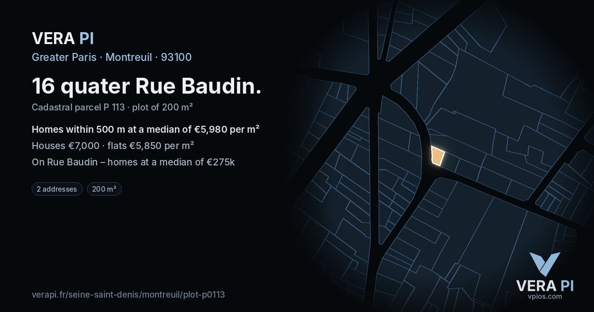 16 quater Rue Baudin, Montreuil at night – the plot lit, the parcels around coloured by the prices near them