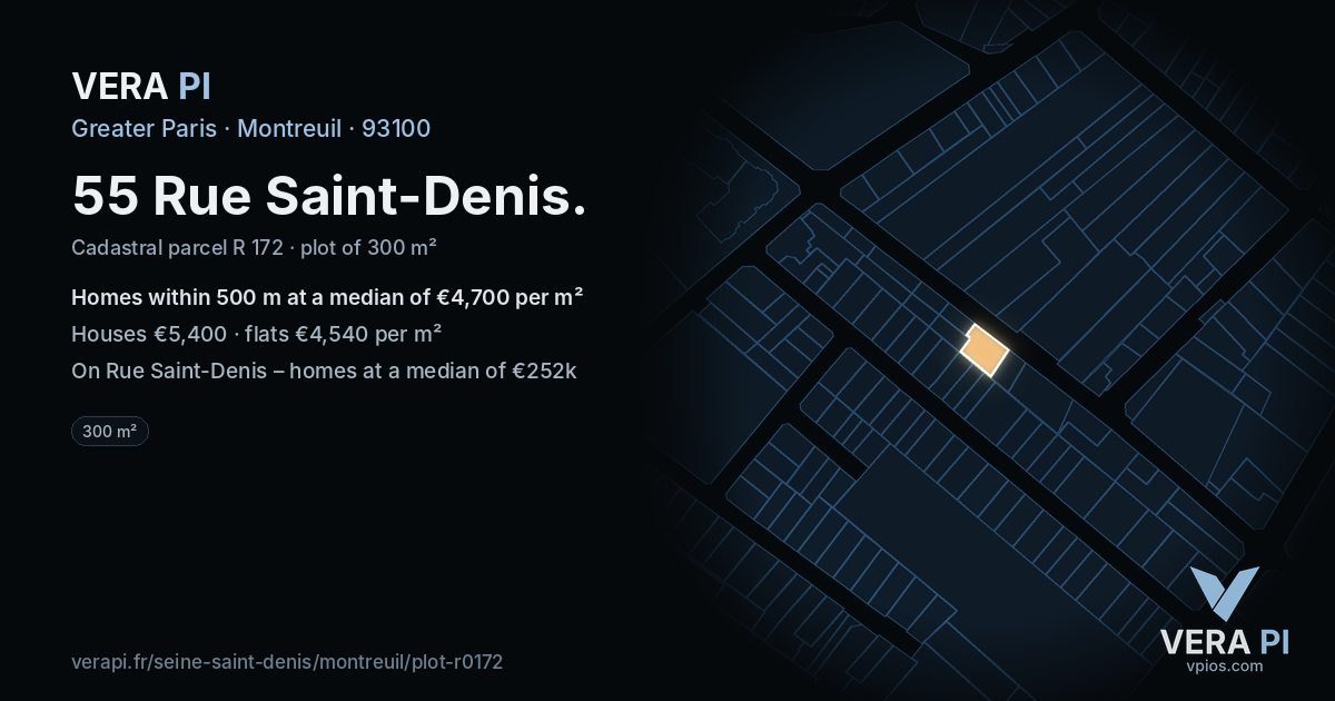 55 Rue Saint-Denis, Montreuil at night – the plot lit, the parcels around coloured by the prices near them