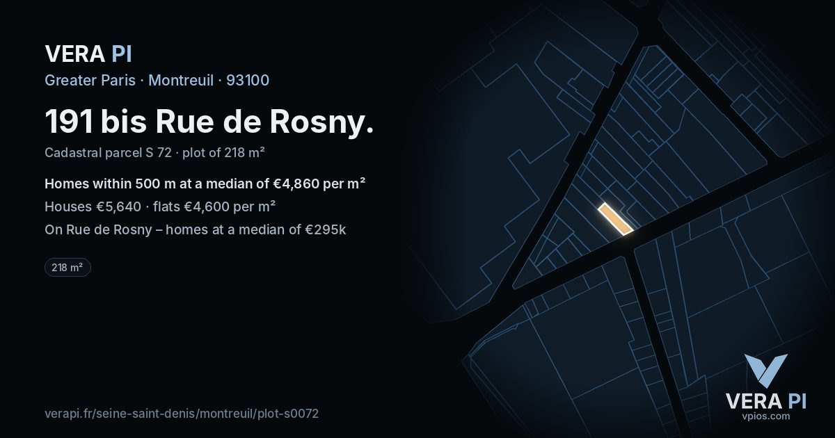 191 bis Rue de Rosny, Montreuil at night – the plot lit, the parcels around coloured by the prices near them