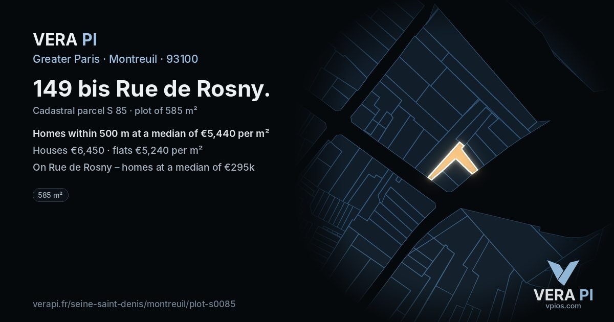 149 bis Rue de Rosny, Montreuil at night – the plot lit, the parcels around coloured by the prices near them