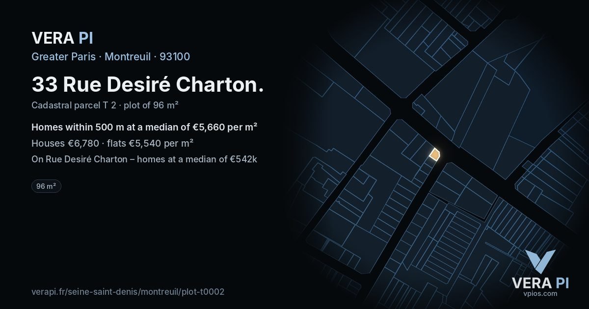 33 Rue Desiré Charton, Montreuil at night – the plot lit, the parcels around coloured by the prices near them