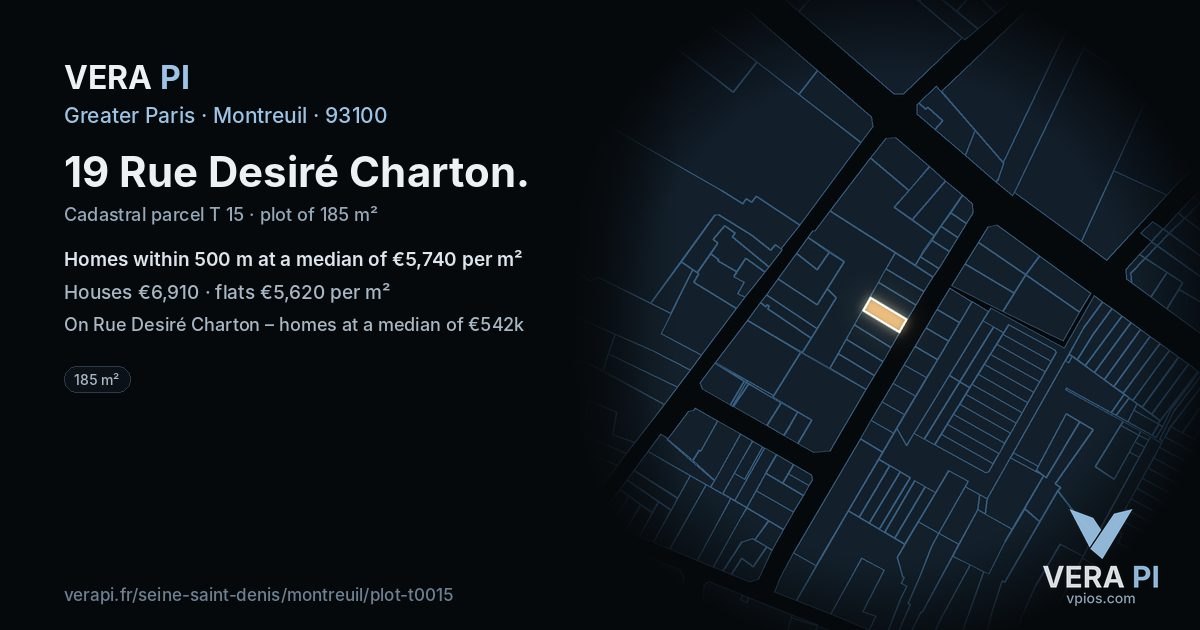 19 Rue Desiré Charton, Montreuil at night – the plot lit, the parcels around coloured by the prices near them