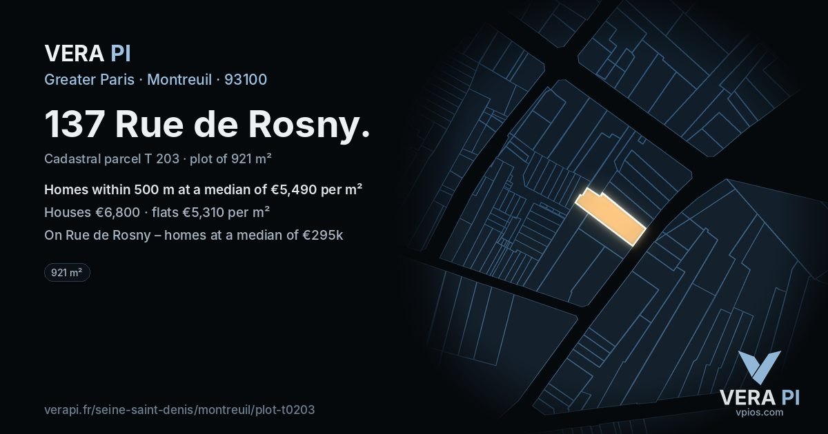 137 Rue de Rosny, Montreuil at night – the plot lit, the parcels around coloured by the prices near them