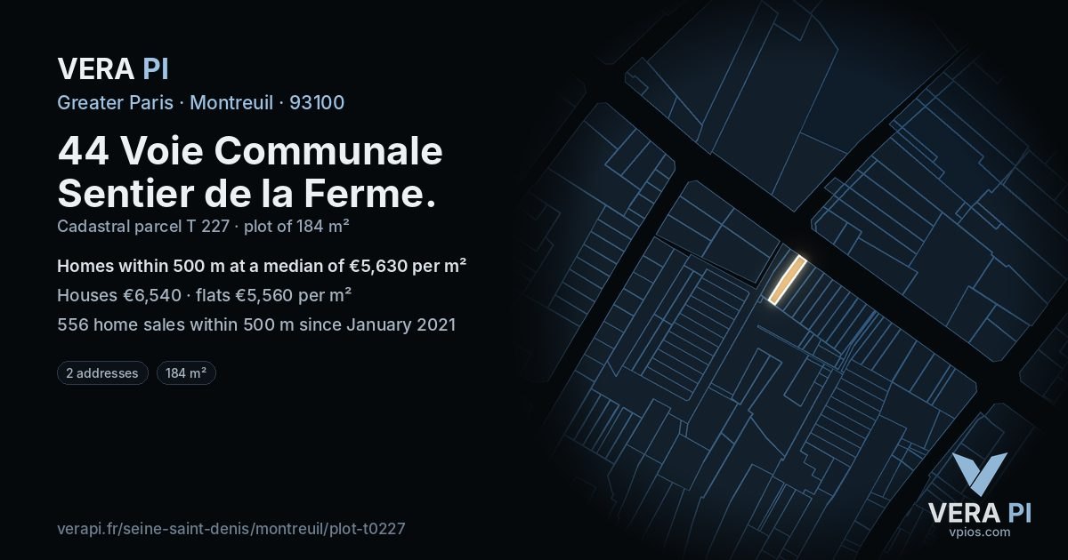 44 Voie Communale Sentier de la Ferme, Montreuil at night – the plot lit, the parcels around coloured by the prices near them