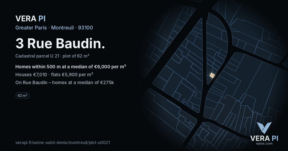 3 Rue Baudin, Montreuil at night – the plot lit, the parcels around coloured by the prices near them