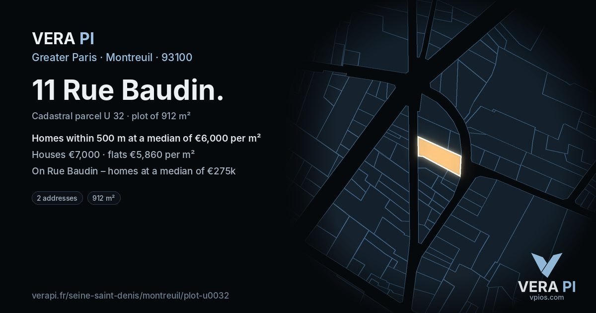 11 Rue Baudin, Montreuil at night – the plot lit, the parcels around coloured by the prices near them