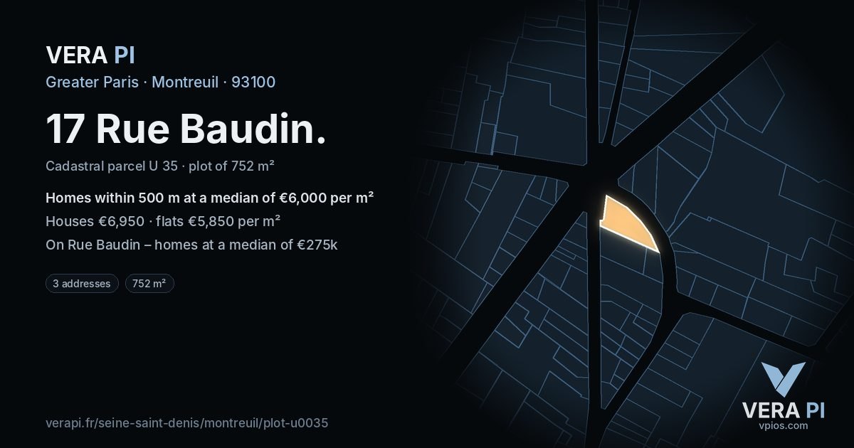 17 Rue Baudin, Montreuil at night – the plot lit, the parcels around coloured by the prices near them