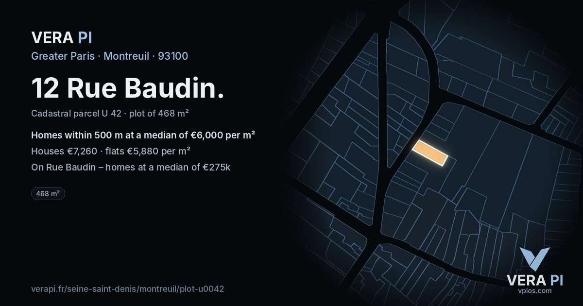 12 Rue Baudin, Montreuil at night – the plot lit, the parcels around coloured by the prices near them