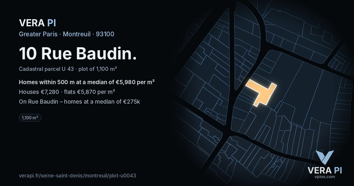 10 Rue Baudin, Montreuil at night – the plot lit, the parcels around coloured by the prices near them