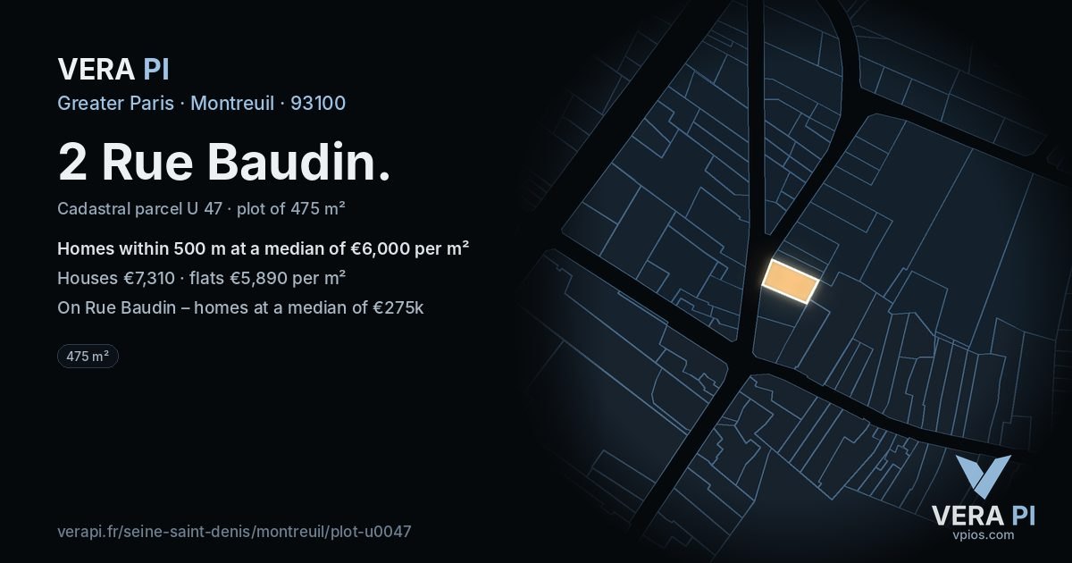 2 Rue Baudin, Montreuil at night – the plot lit, the parcels around coloured by the prices near them