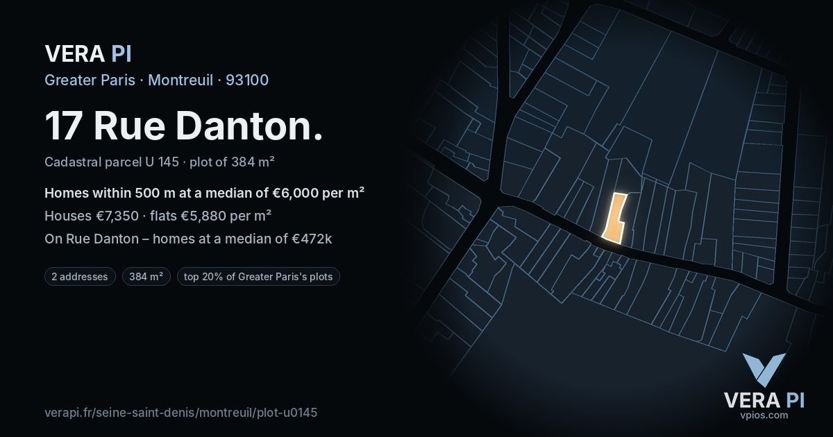 17 Rue Danton, Montreuil at night – the plot lit, the parcels around coloured by the prices near them