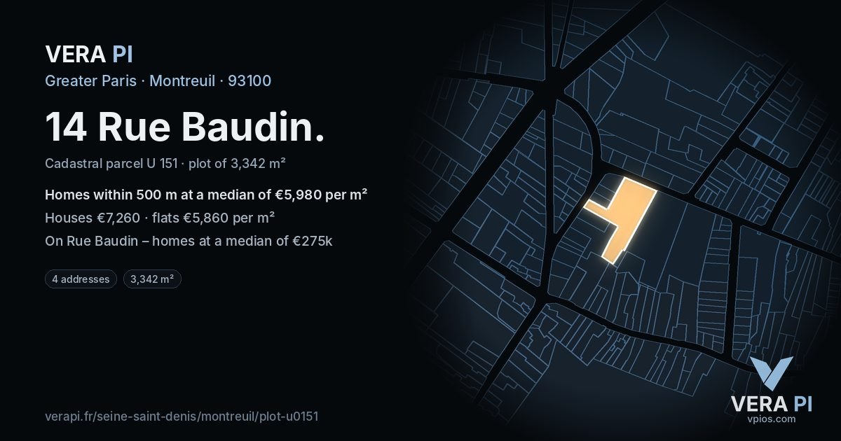 14 Rue Baudin, Montreuil at night – the plot lit, the parcels around coloured by the prices near them