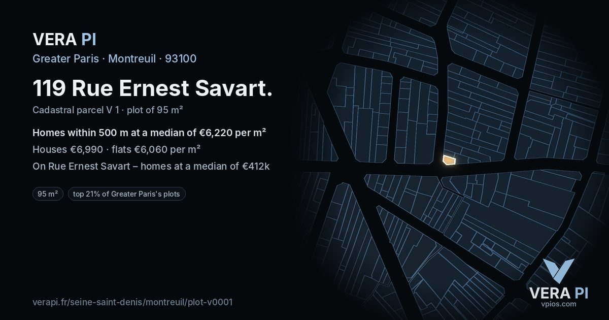 119 Rue Ernest Savart, Montreuil at night – the plot lit, the parcels around coloured by the prices near them