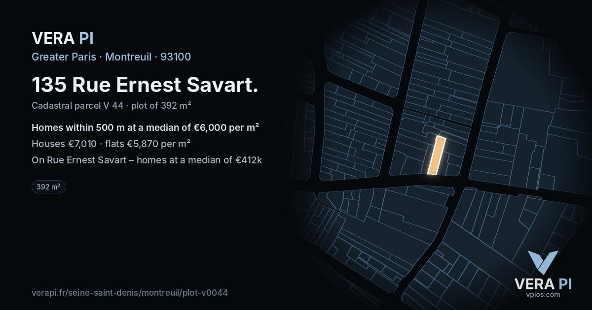 135 Rue Ernest Savart, Montreuil at night – the plot lit, the parcels around coloured by the prices near them
