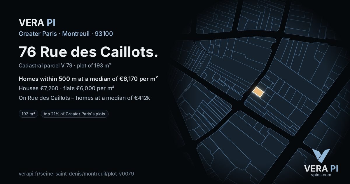 76 Rue des Caillots, Montreuil at night – the plot lit, the parcels around coloured by the prices near them