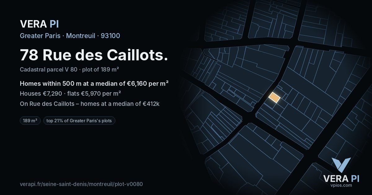 78 Rue des Caillots, Montreuil at night – the plot lit, the parcels around coloured by the prices near them