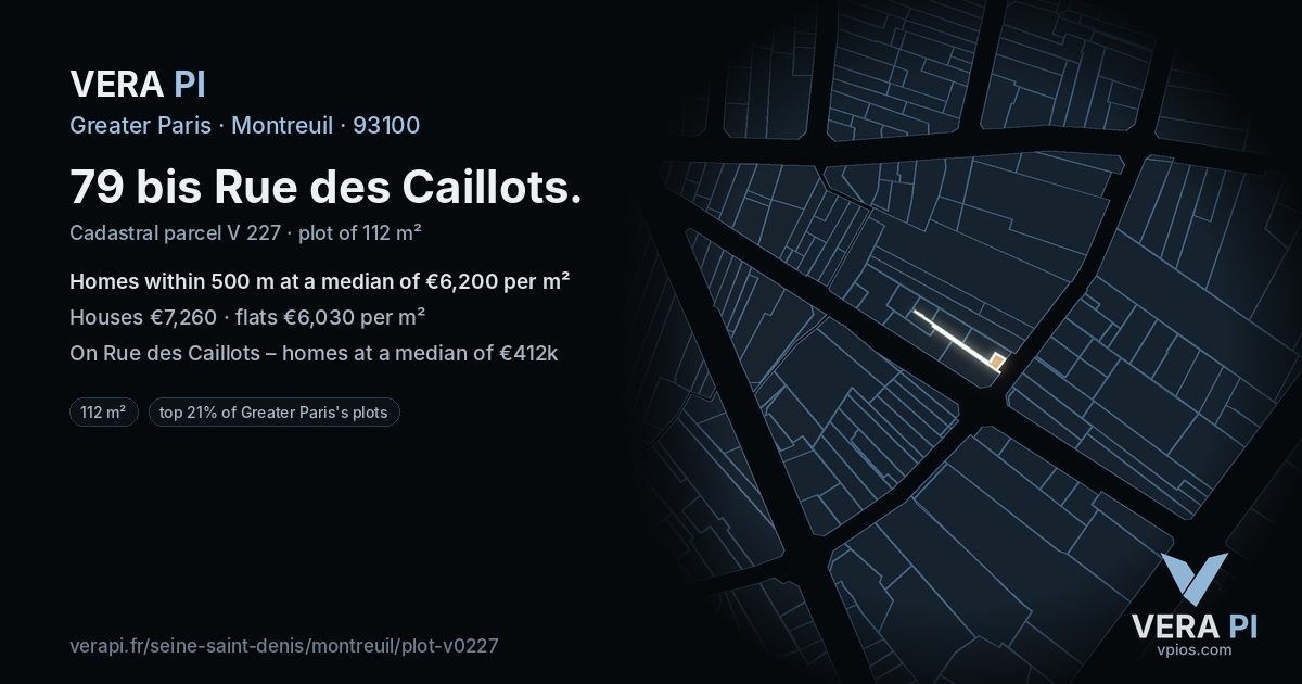 79 bis Rue des Caillots, Montreuil at night – the plot lit, the parcels around coloured by the prices near them